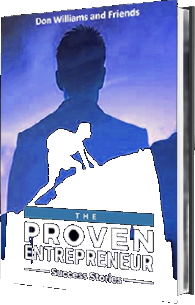 Cover of The Proven Entrepreneur: Success Stories by Don Williams and Friends
